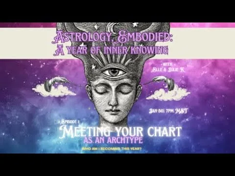 Astrology, Embodied