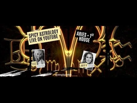 Spicy Astrology with Julie K