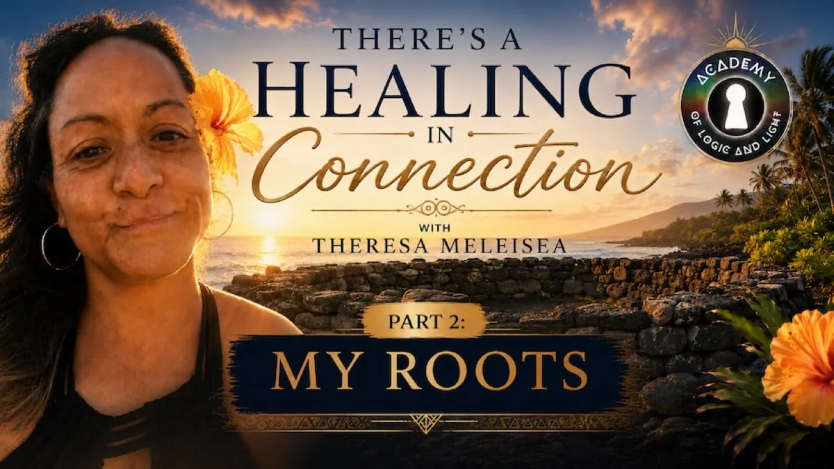 There's A Healing In Connection · Part 2: My Roots